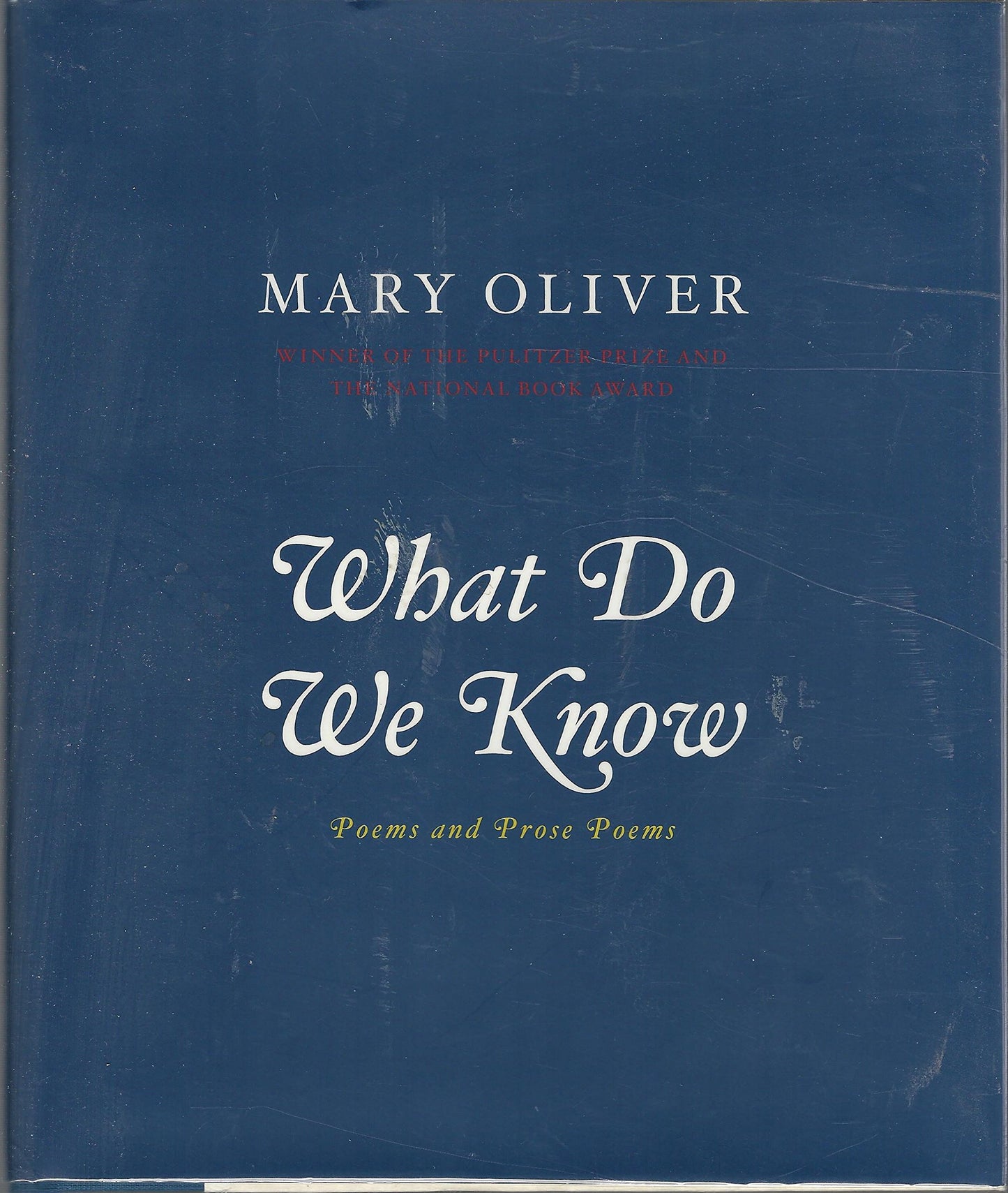 What Do We Know: Poems book cover