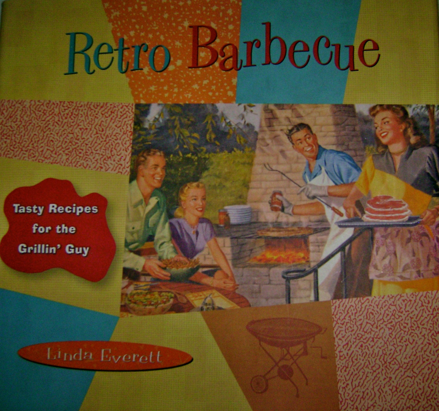 Retro Barbecue: Tasty Recipes for the Grillin' Guy book cover