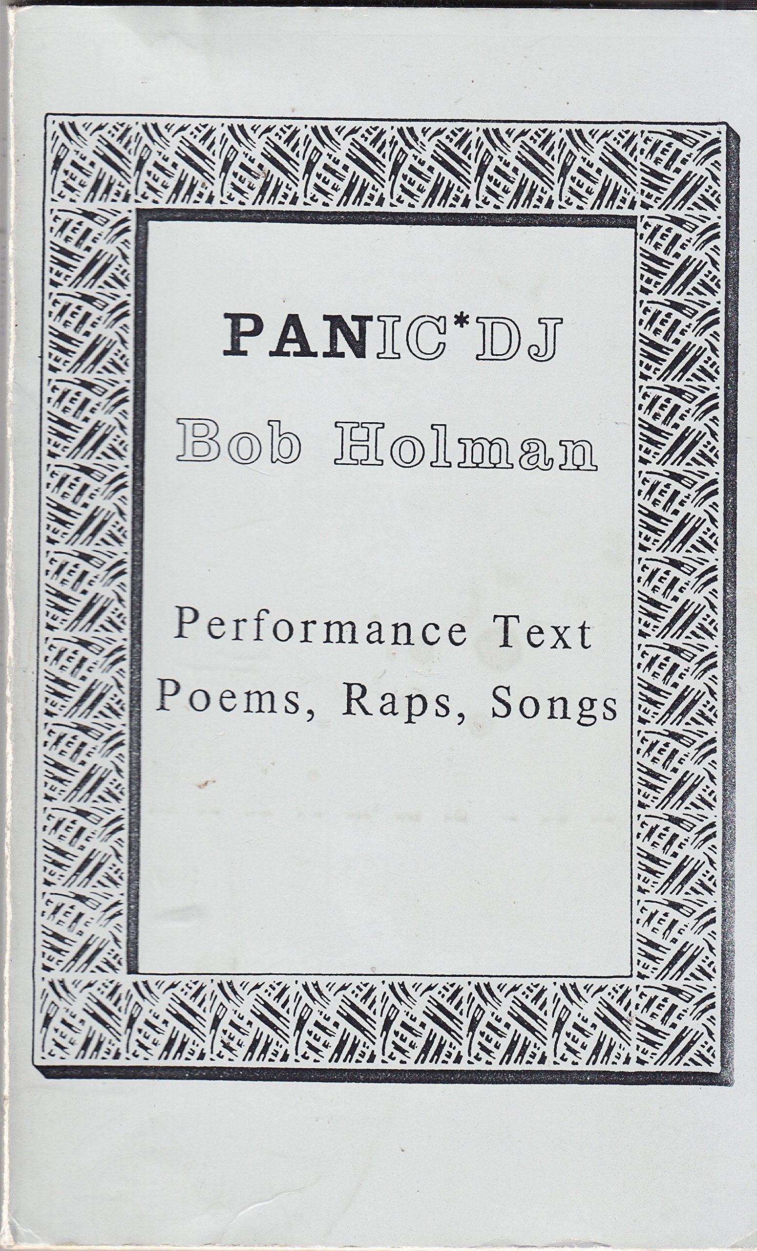 Panic DJ: Performance text, poems, raps, songs (Contemporary scripts) book cover