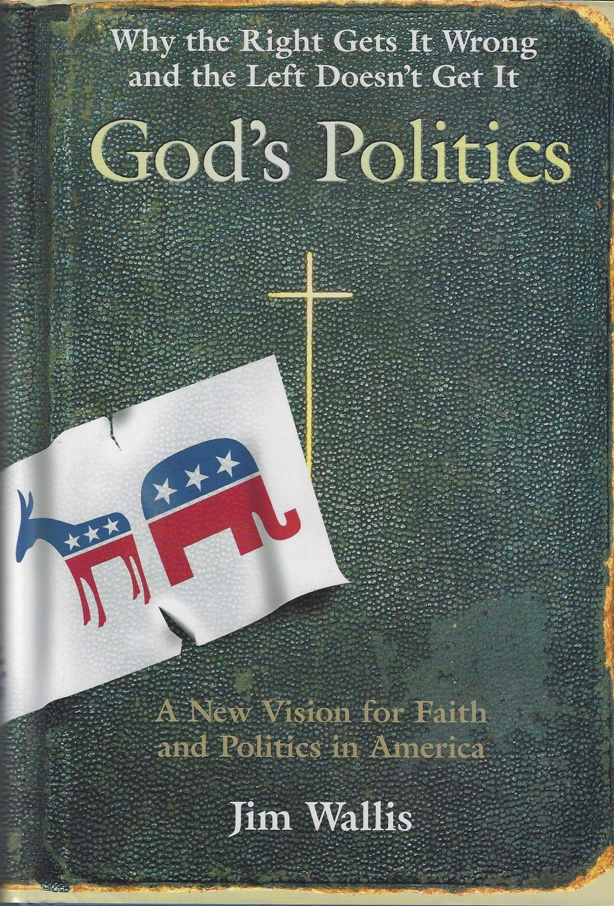 God's Politics: Why the Right Gets It Wrong and the Left Doesn't Get It book cover