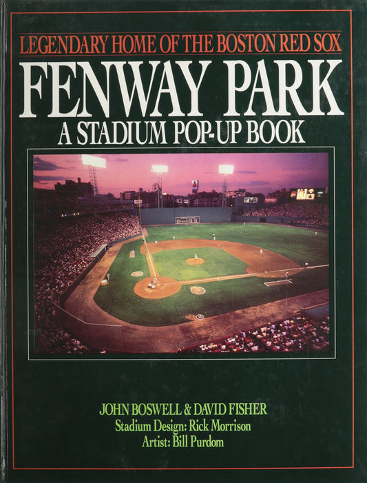 Fenway Park: Legendary Home of the Boston Red Sox book cover