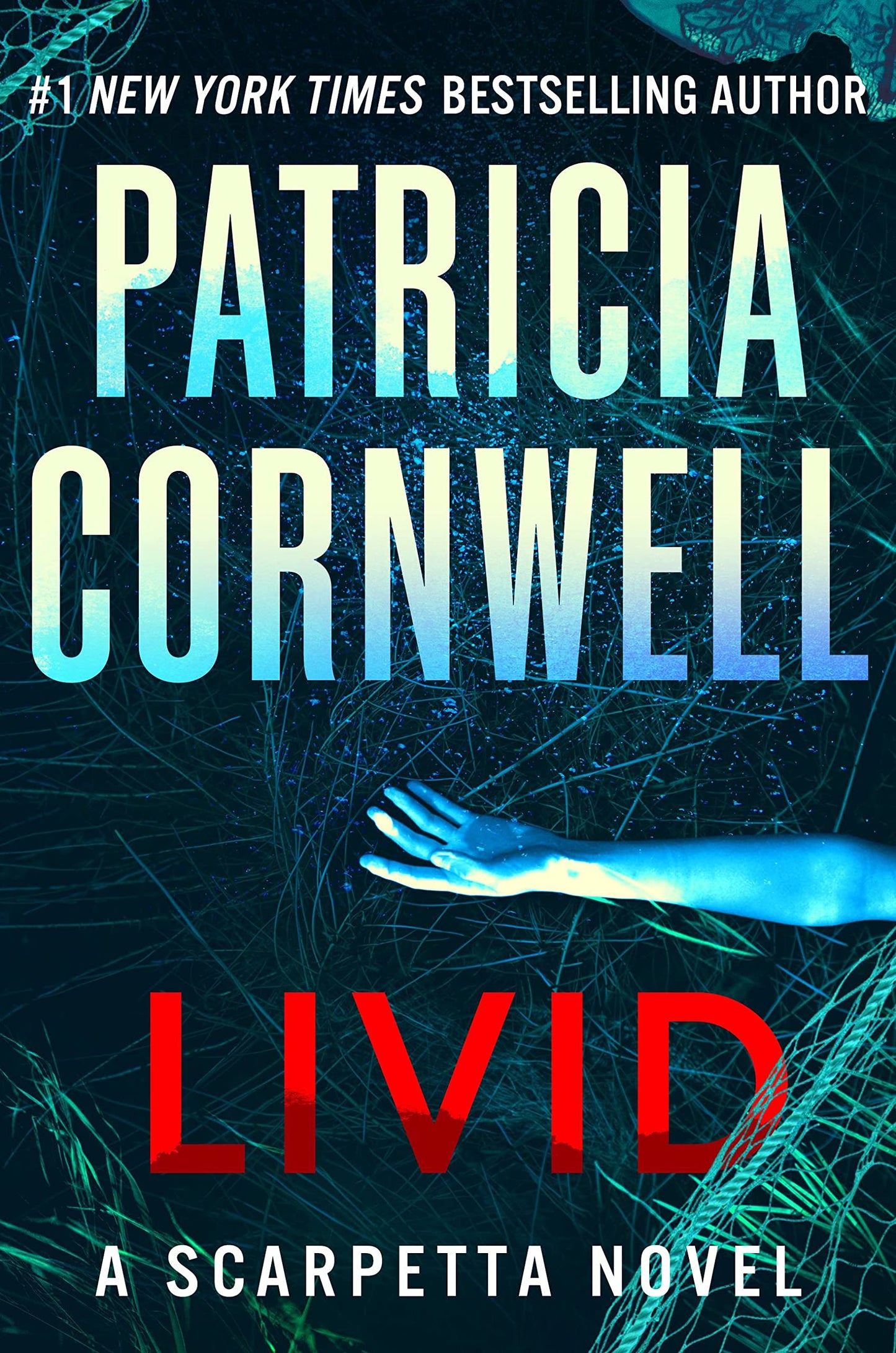 Livid: A Scarpetta Novel (Kay Scarpetta, 26)