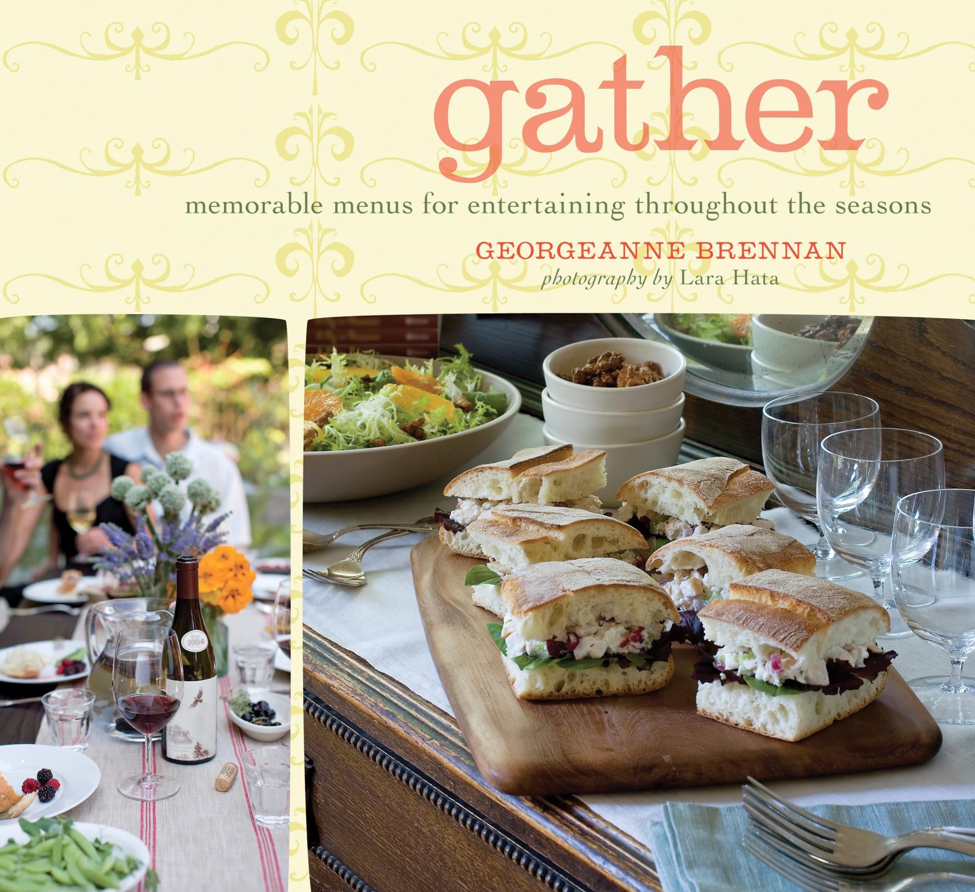 Gather: Memorable Menus for Entertaining Throughout the Seasons book cover