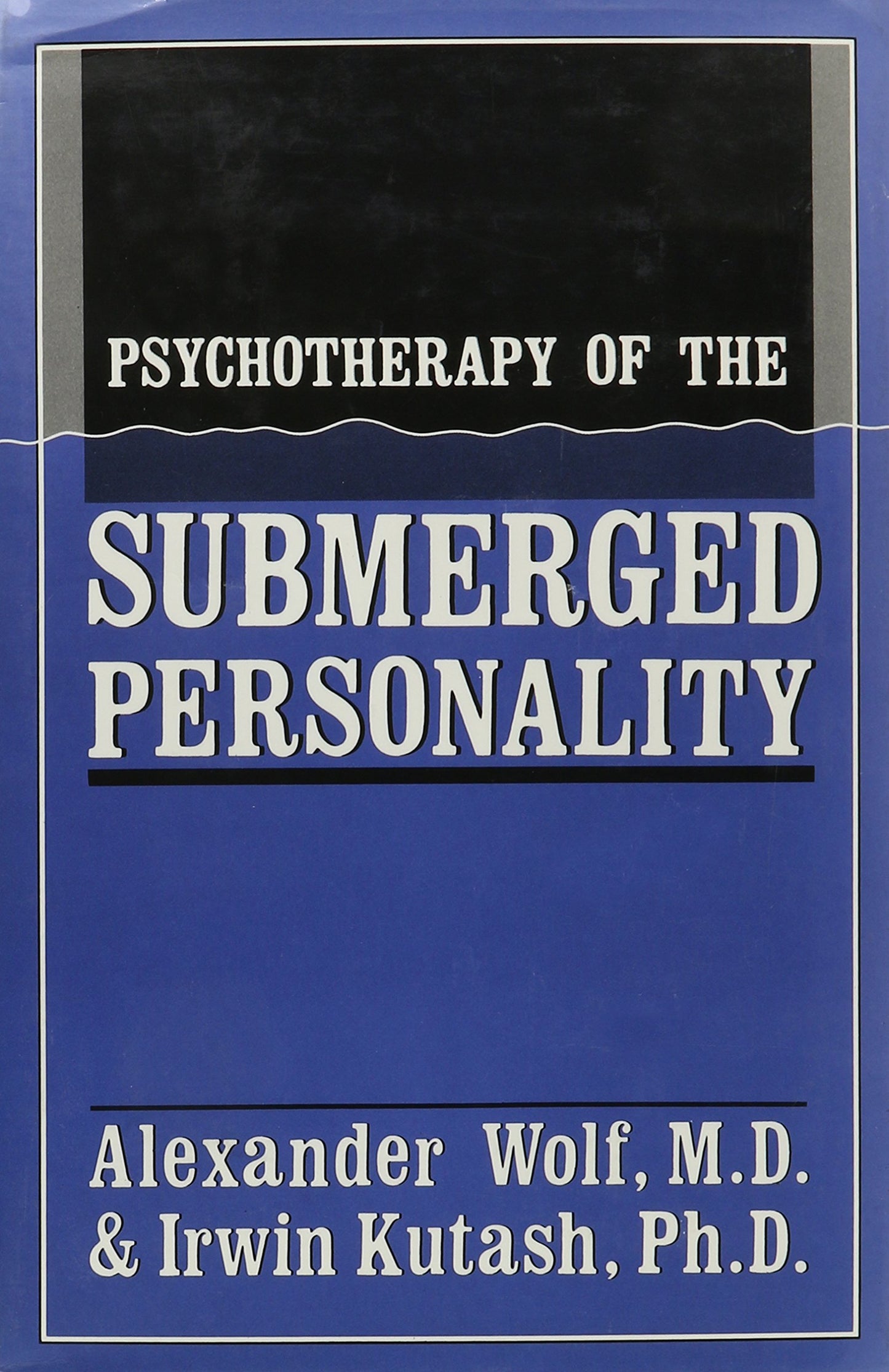 Psychotherapy of the Submerged Personality book cover