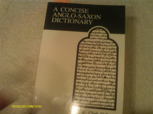 Concise Anglo-Saxon Dictionary [With Supplement by Merritt] (Revised)
