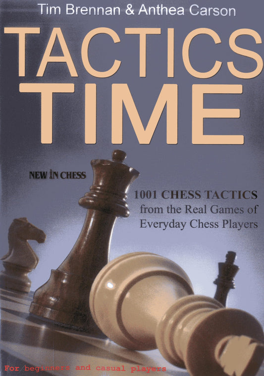 Tactics Time: 1001 Chess Tactics from the Games of Everyday Chess Players book cover