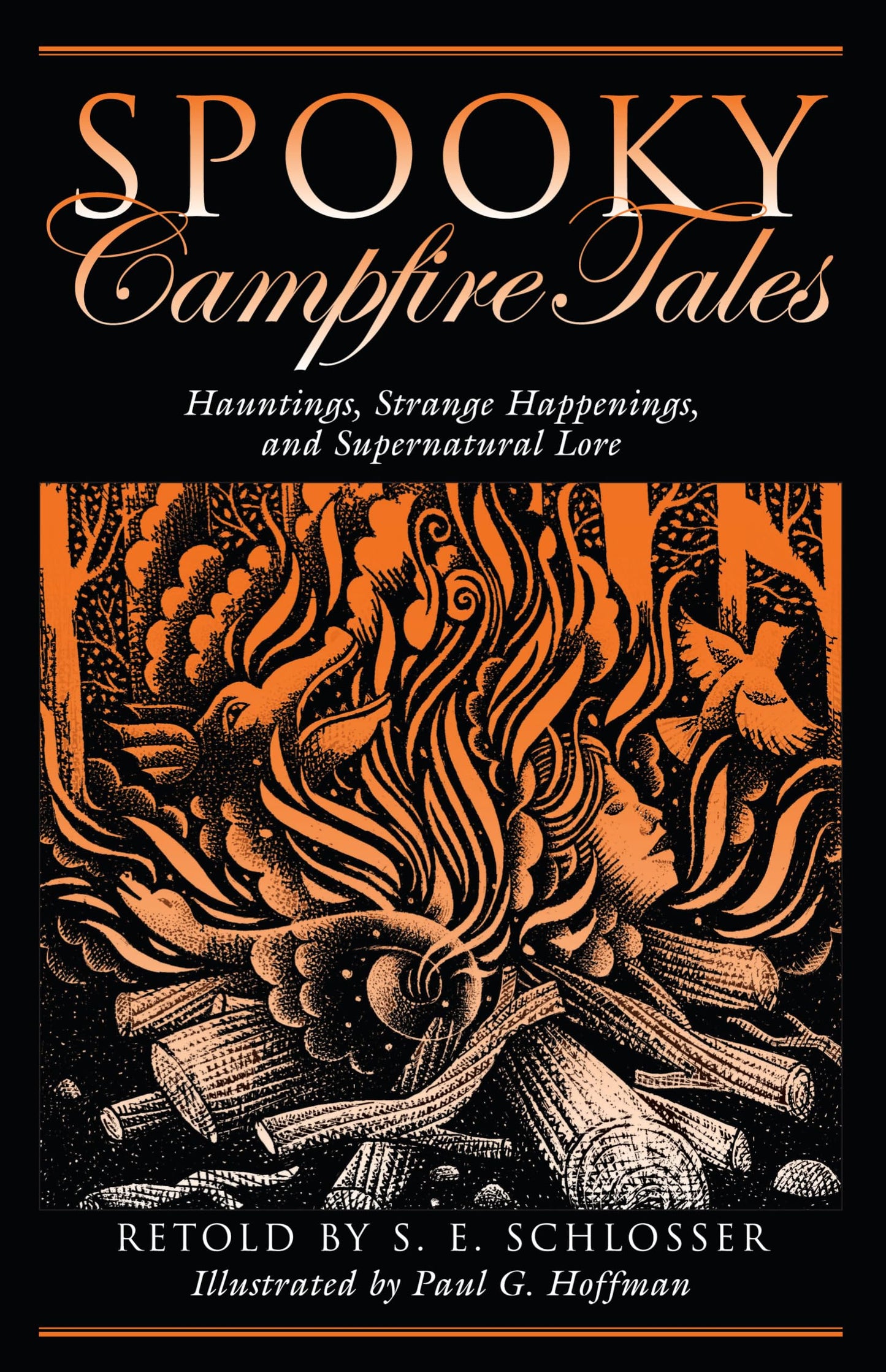 Spooky Campfire Tales: Hauntings, Strange Happenings, and Supernatural Lore