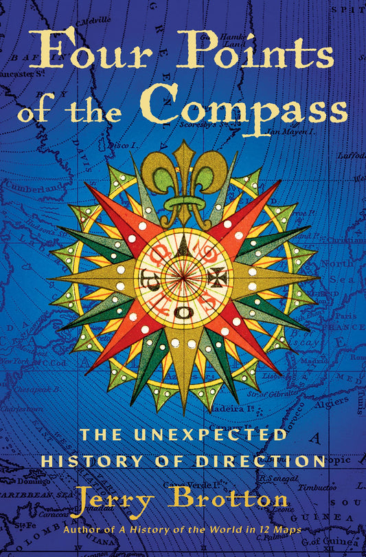 Four Points of the Compass: The Unexpected History of Direction book cover