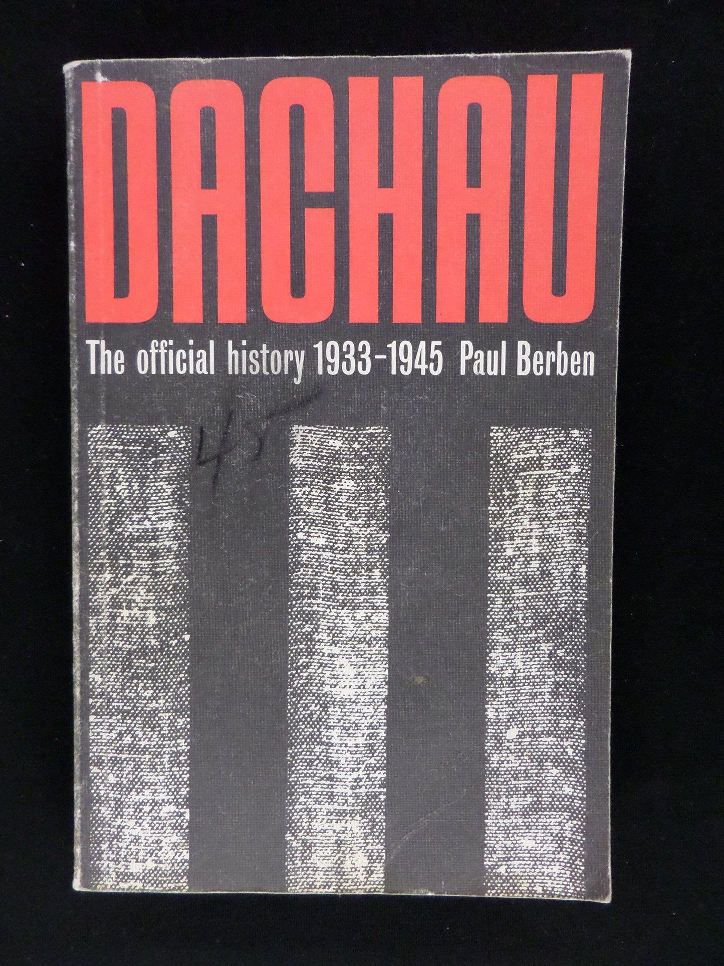 Dachau: The official history 1933 - 1945 book cover