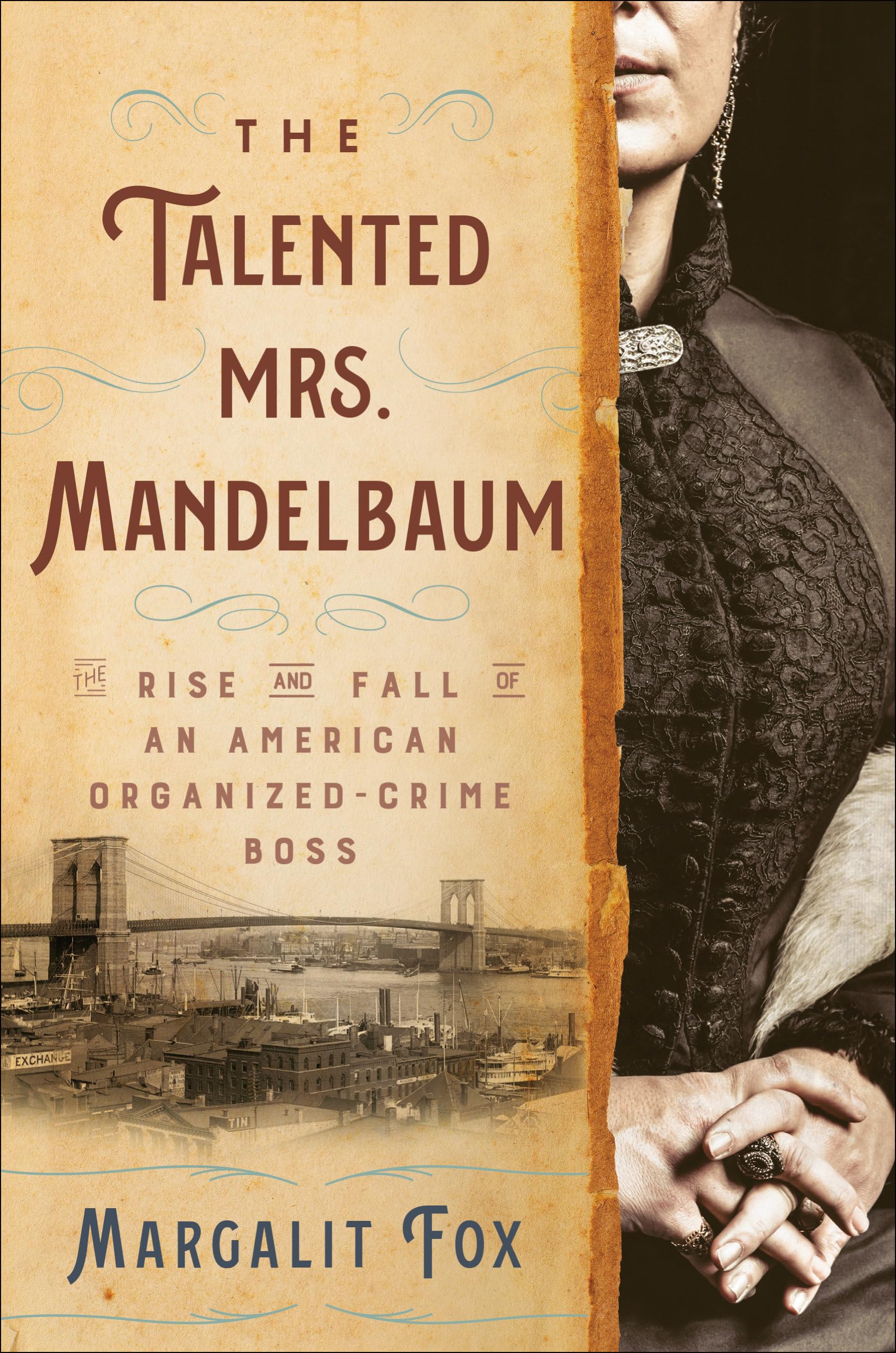 Talented Mrs. Mandelbaum: The Rise and Fall of an American Organized-Crime Boss book cover