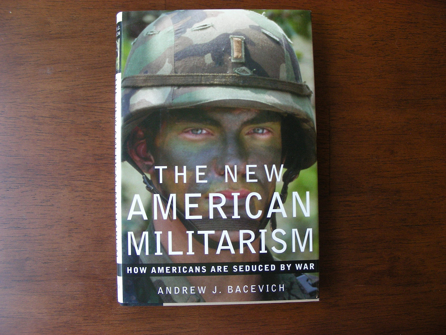 New American Militarism: How Americans Are Seduced by War