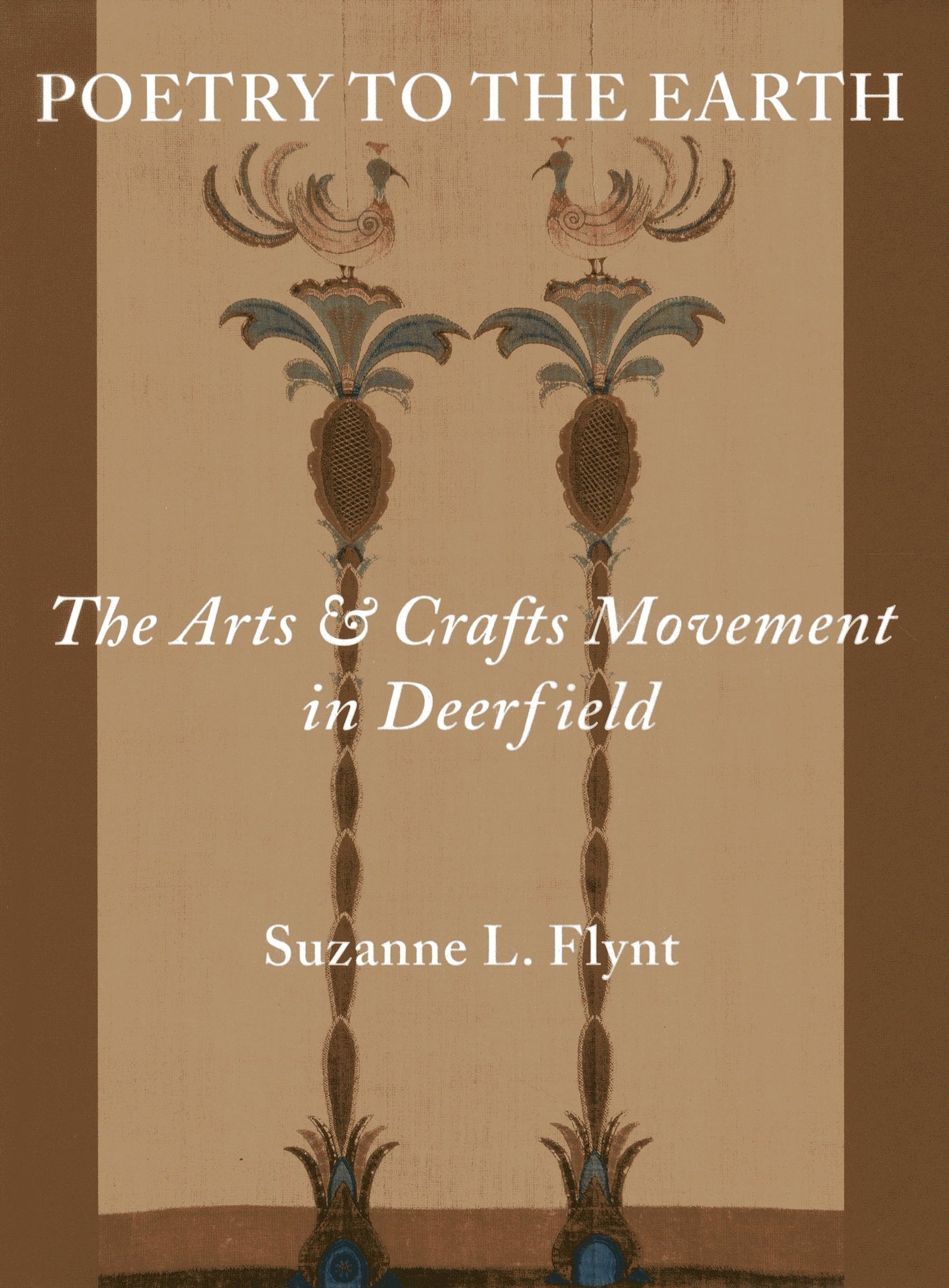 Poetry to the Earth: The Arts & Crafts Movement in Deerfield book cover