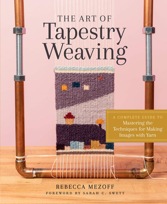 The Art of Tapestry Weaving book cover