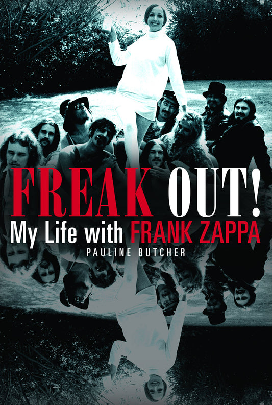 Freak Out!: My Life with Frank Zappa