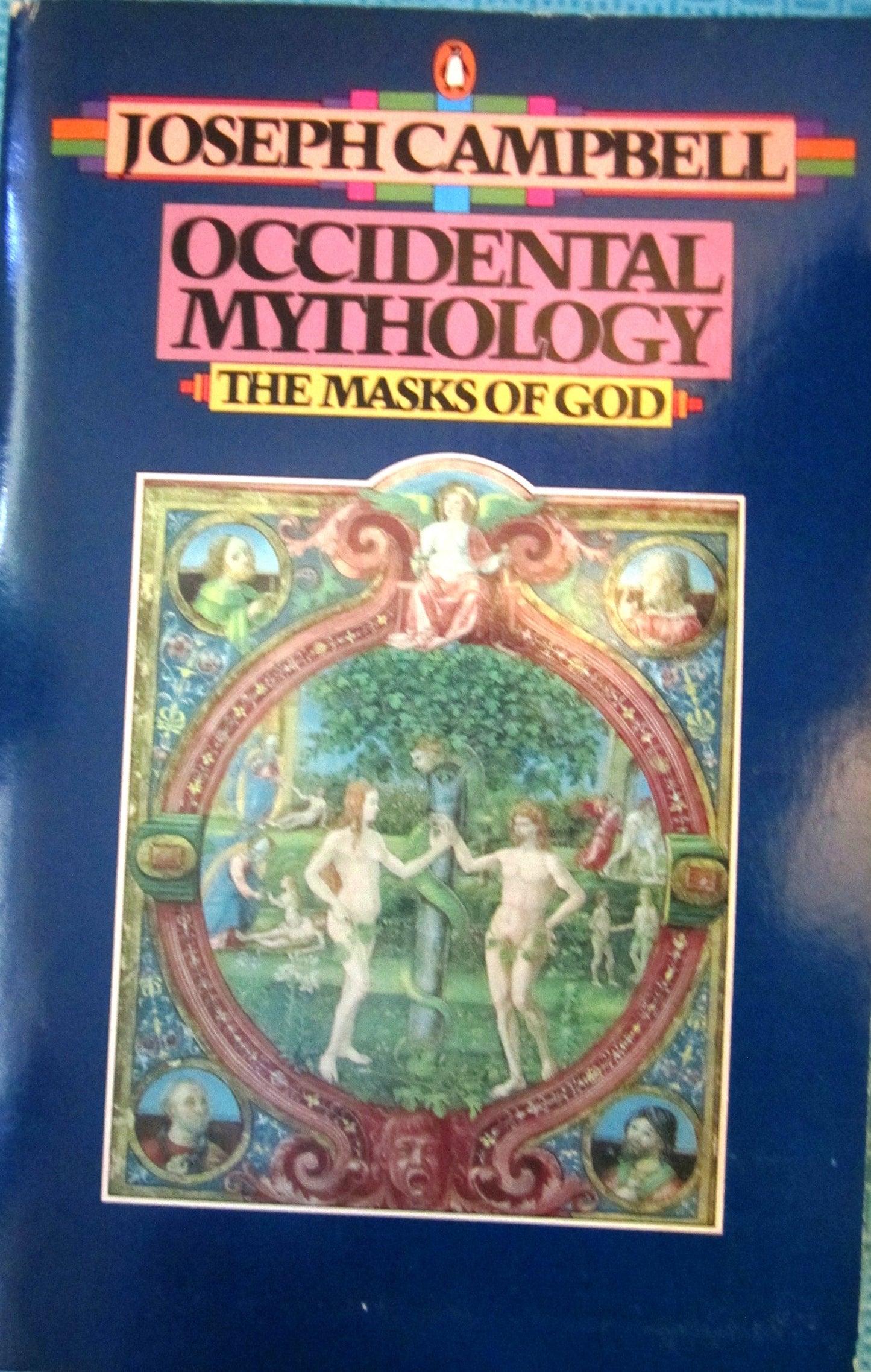 Occidental Mythology: Volume 3