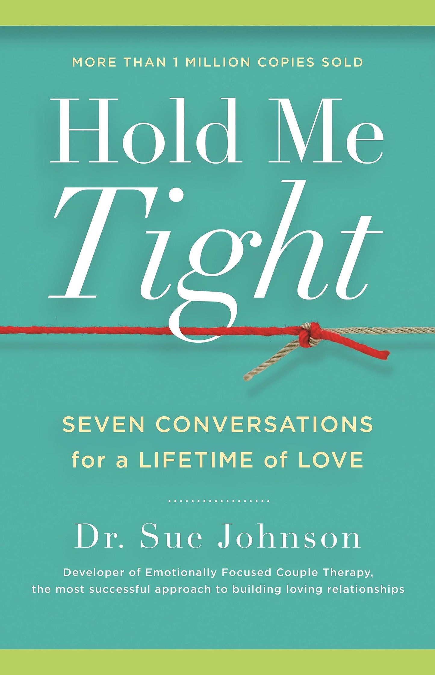 Hold Me Tight: Seven Conversations for a Lifetime of Love