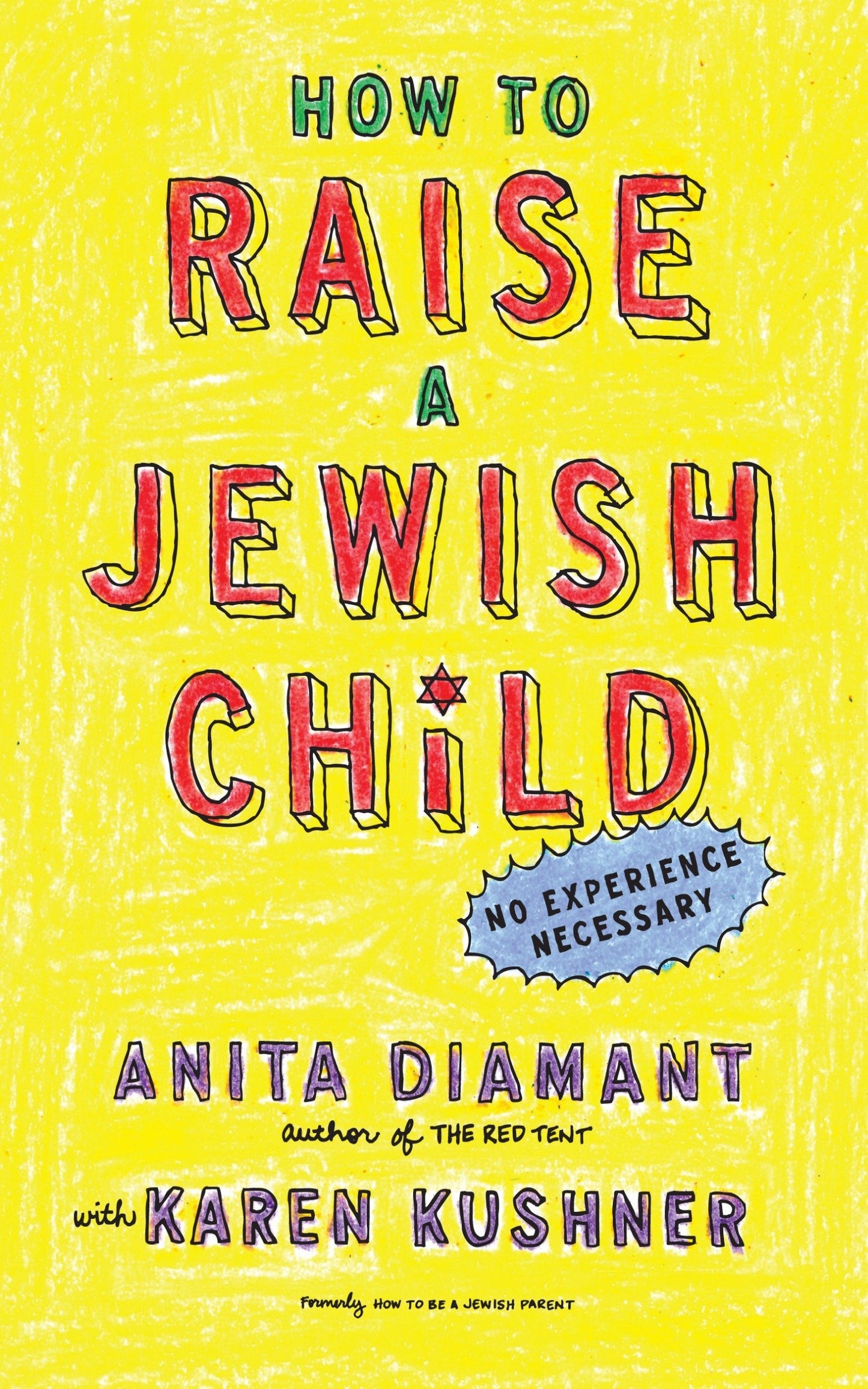 How to Raise a Jewish Child: A Practical Handbook for Family Life (Revised, Updated)