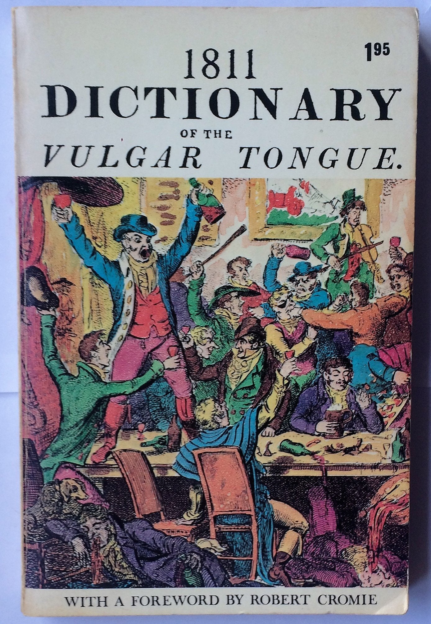 1811 Dictionary of the Vulgar Tongue, A Dictionary of Buckish Slang, University Wit, and Pickpocket Eloquence book cover