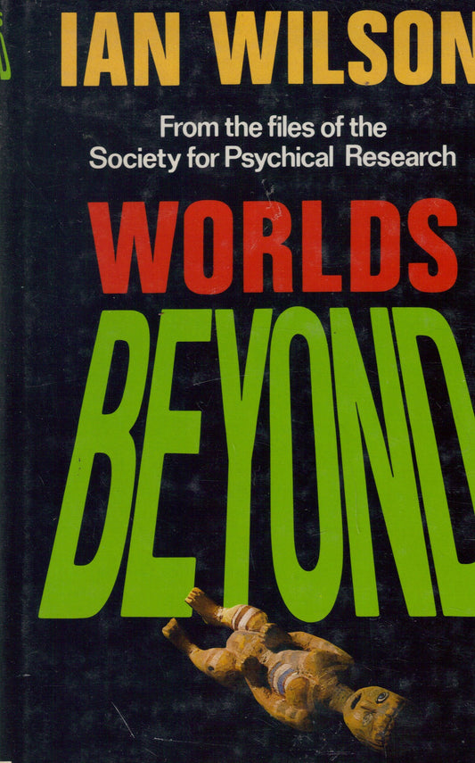 Worlds beyond: From the files of the Society for Psychical Research book cover