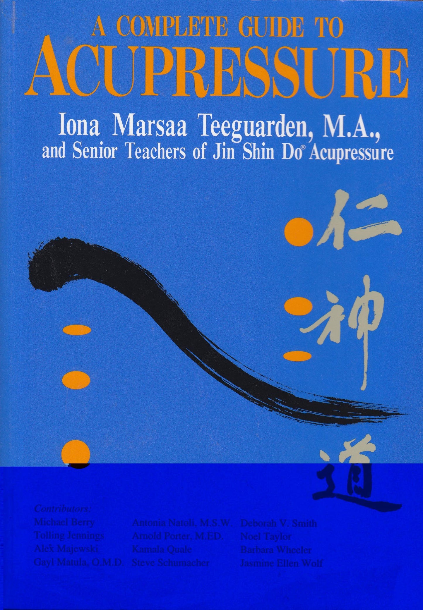 Complete Guide to Acupressure