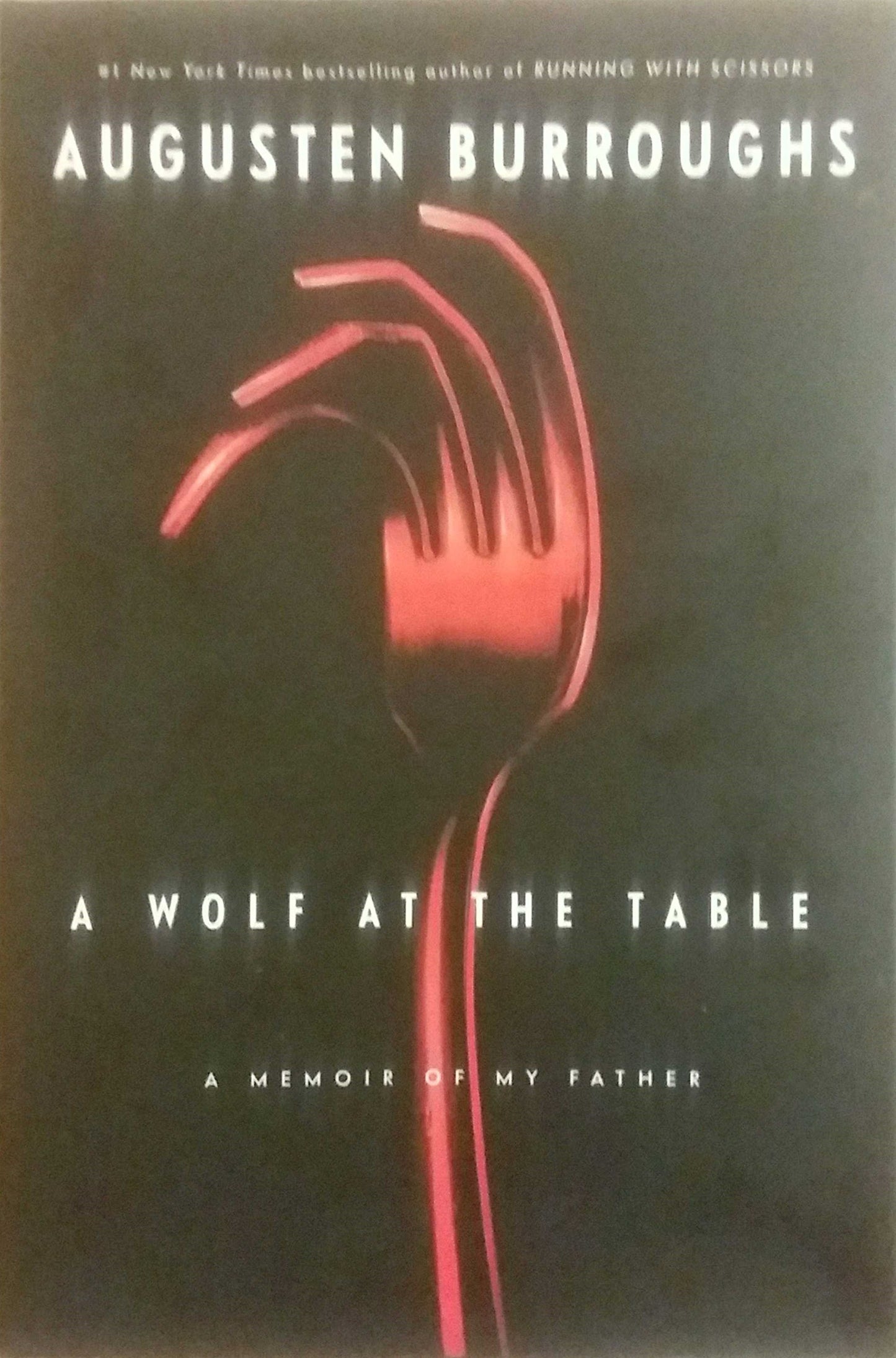 Wolf at the Table: A Memoir of My Father book cover