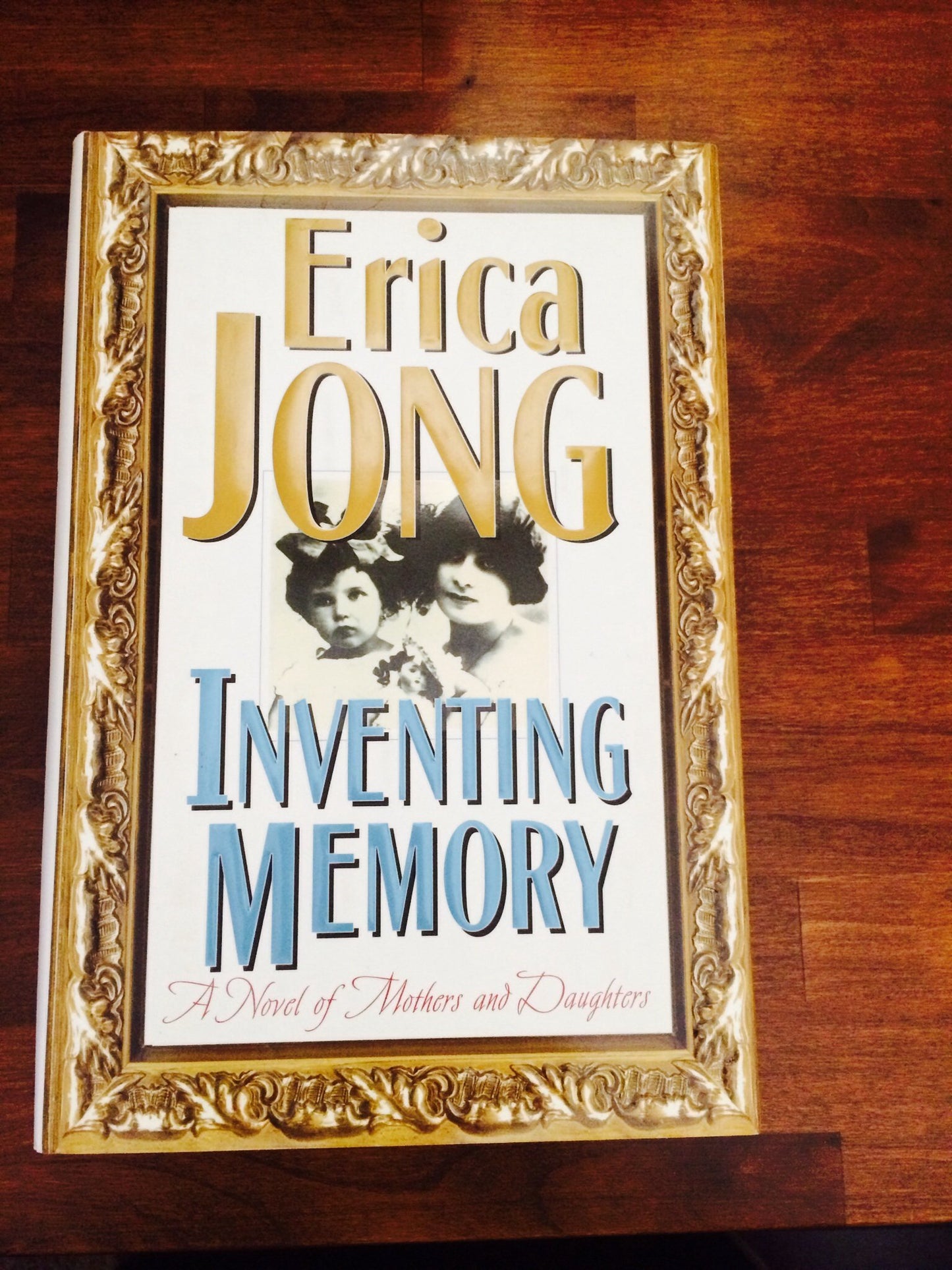 Inventing Memory: A Novel of Mothers and Daughters book cover