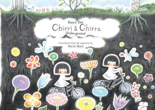 Chirri & Chirra Underground
