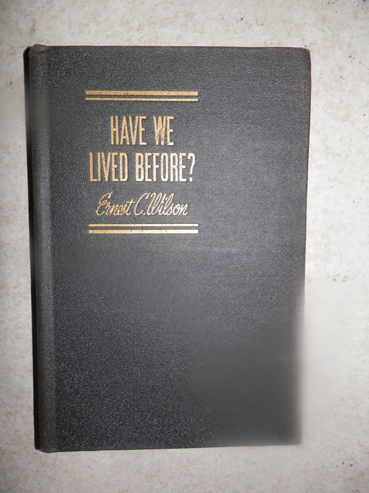 Have We Lived Before