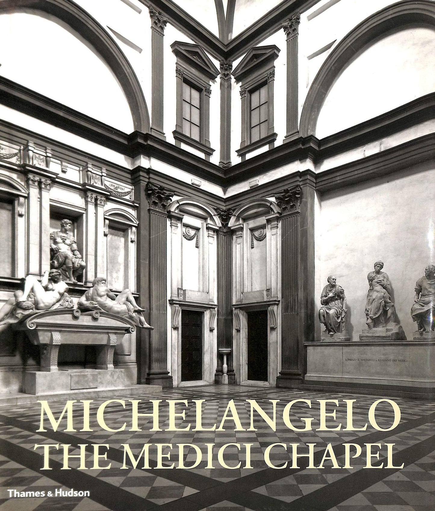 Michelangelo: The Medici Chapel book cover
