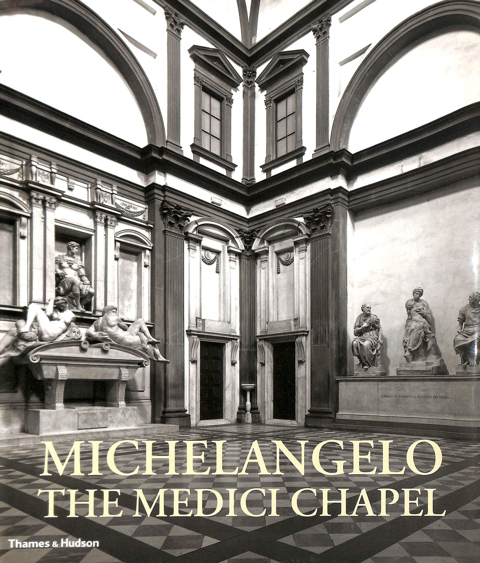 Michelangelo: The Medici Chapel book cover