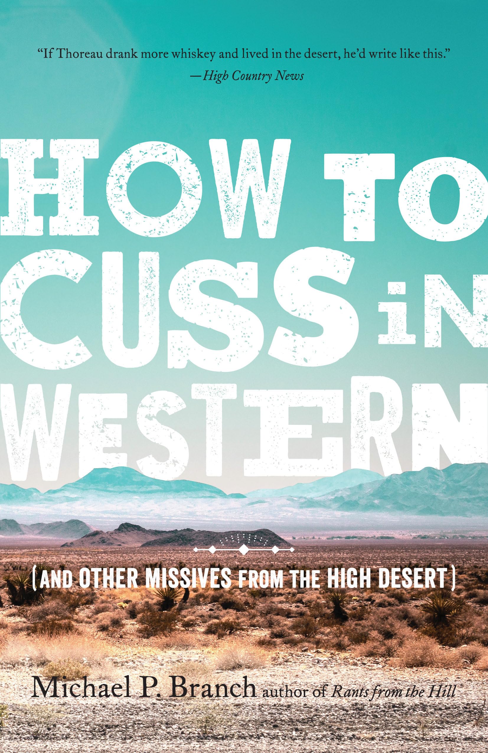 How to Cuss in Western: And Other Missives from the High Desert book cover