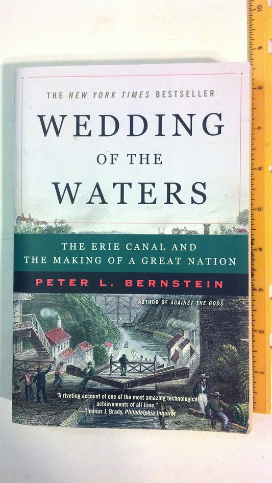 Wedding of the Waters: The Erie Canal and the Making of a Great Nation book cover