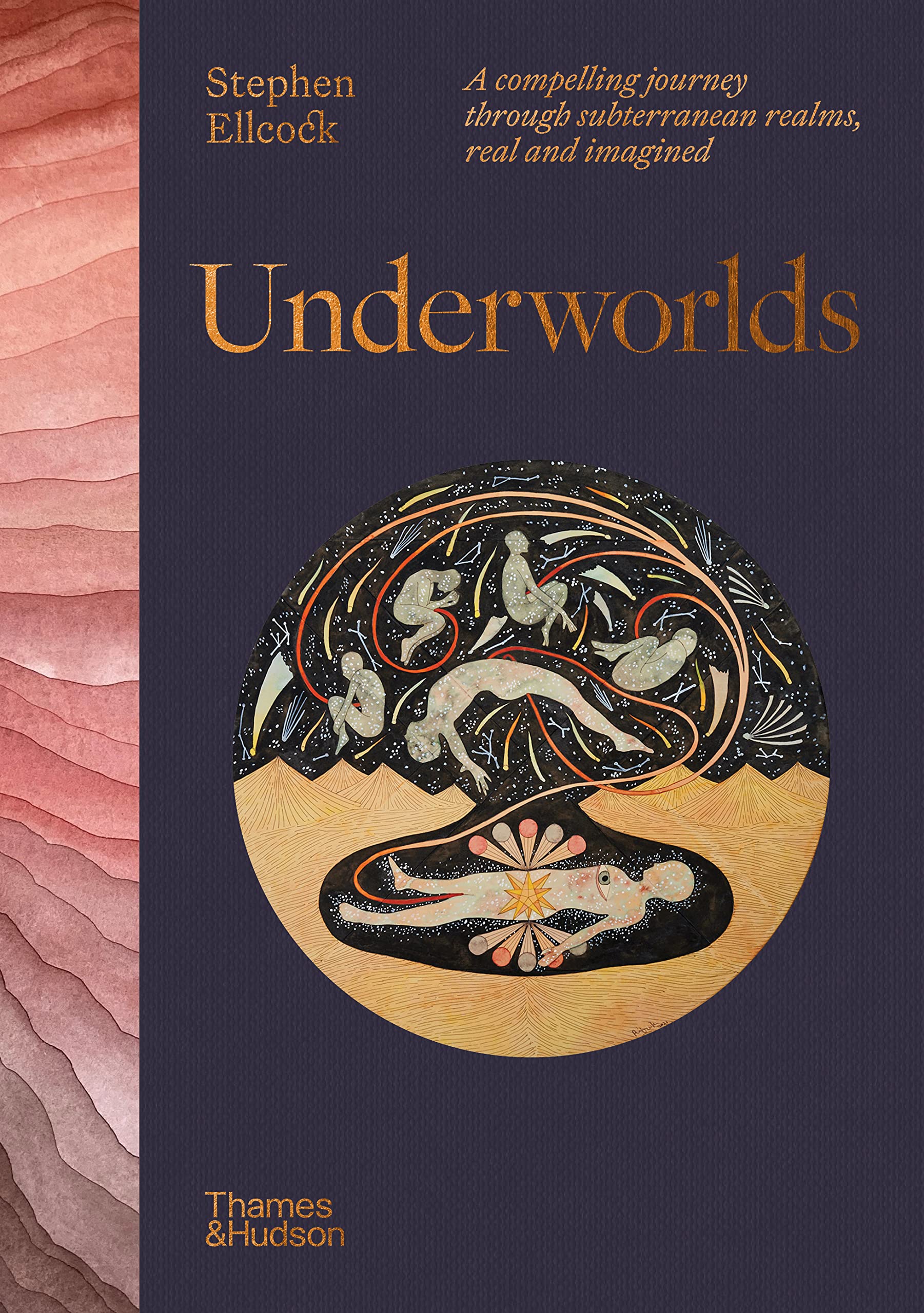 Underworlds: A Compelling Journey Through Subterranean Realms, Real and Imagined book cover