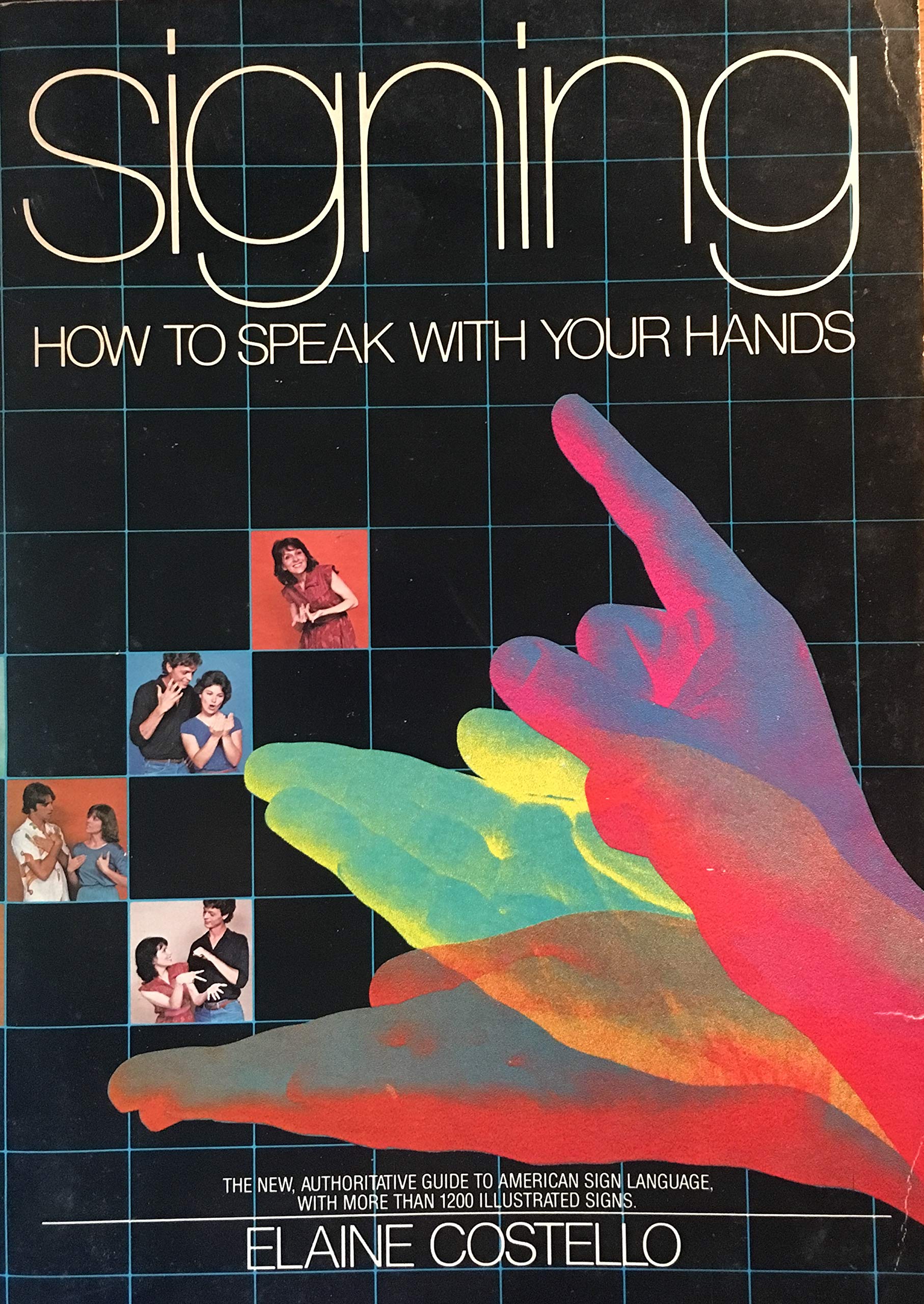 Signing, How to Speak with Your Hands book cover