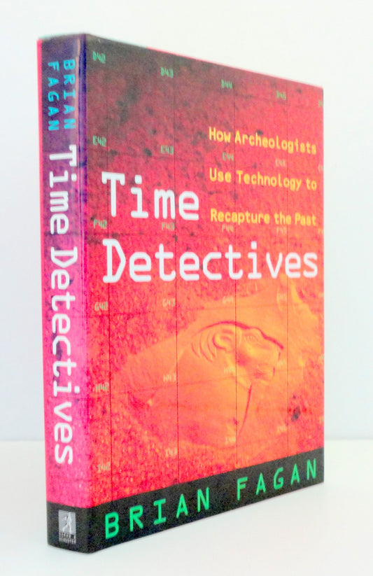 Time Detectives: Their Toughest Cases in Their Own Words