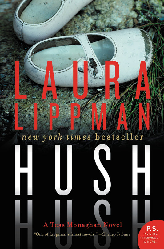 Hush Hush: A Tess Monaghan Novel