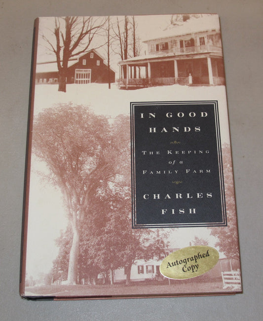 In Good Hands: The Keeping of a Family Farm