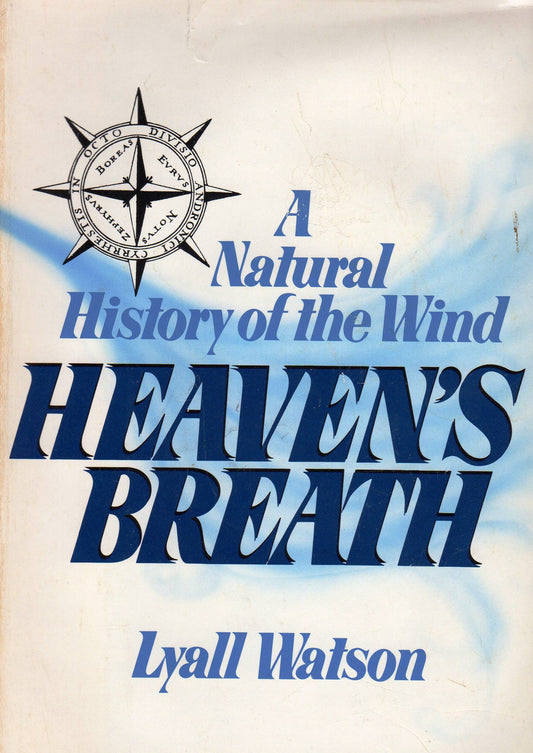 Heaven's Breath: A Natural History of the Wind (Us)