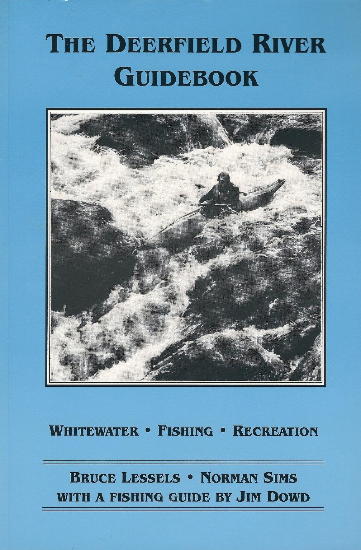 The Deerfield River guidebook: Whitewater, fishing, recreation book cover