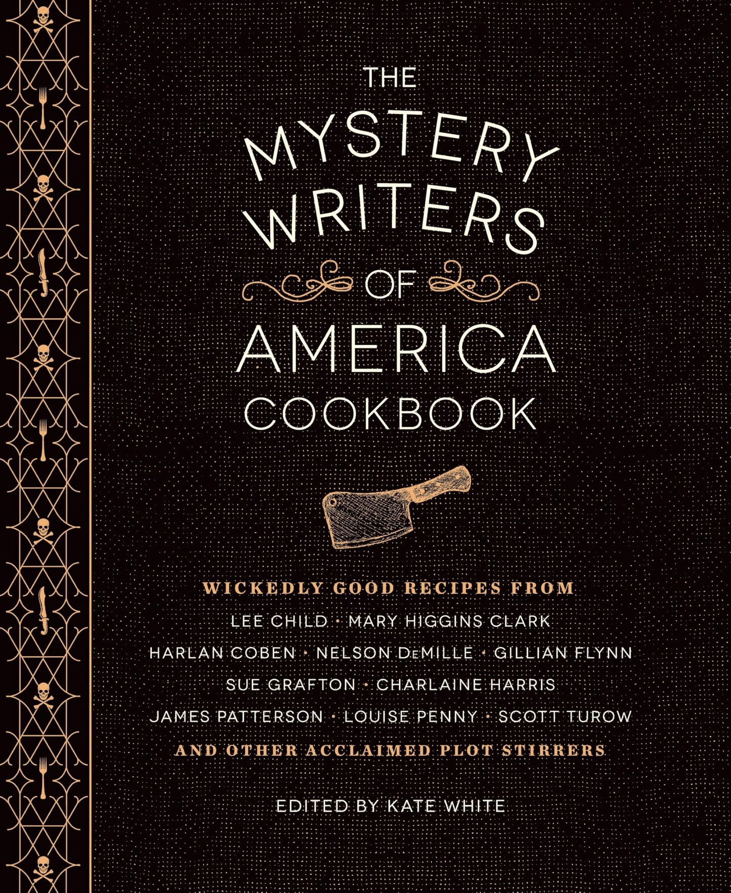 Mystery Writers of America Cookbook: Wickedly Good Meals and Desserts to Die for book cover