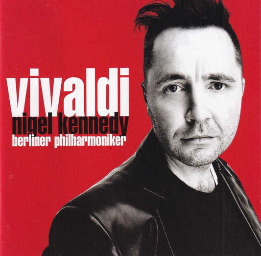 Nigel Kennedy: Vivaldi- Four Seasons, Violin Concertos book cover