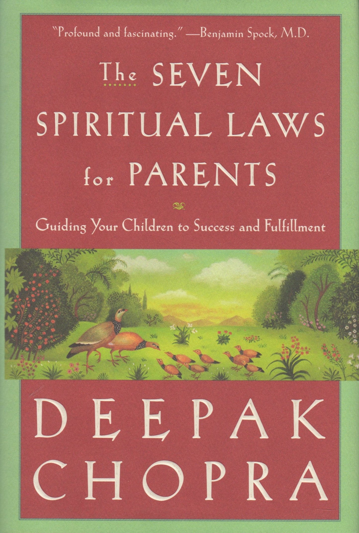 Seven Spiritual Laws for Parents: Guiding Your Children to Success and Fulfillment