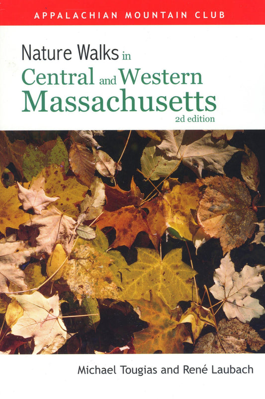 Nature Walks in Central & Western Massachusetts book cover