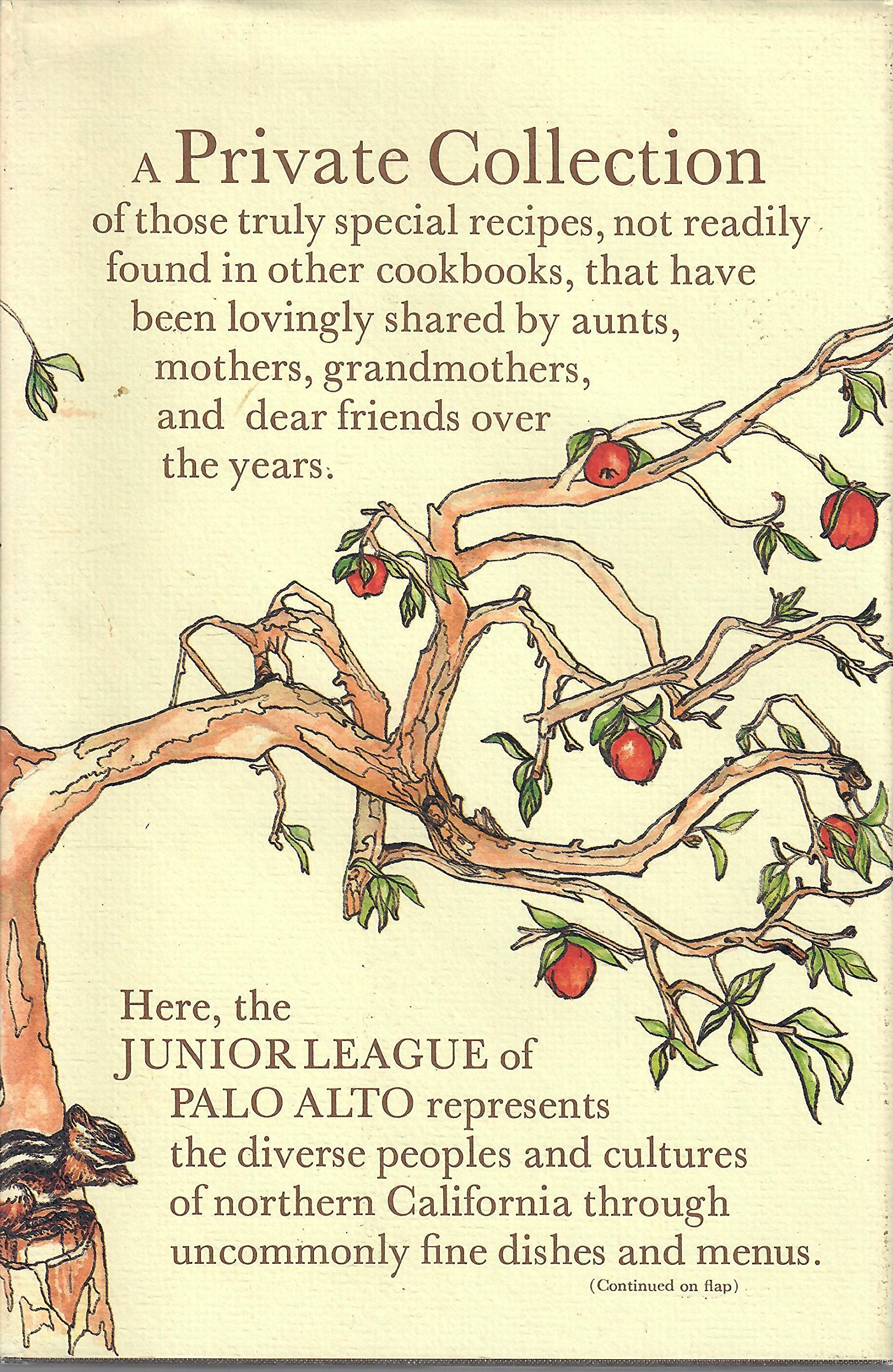 Private Collection: Recipes from the Junior League of Palo Alto book cover