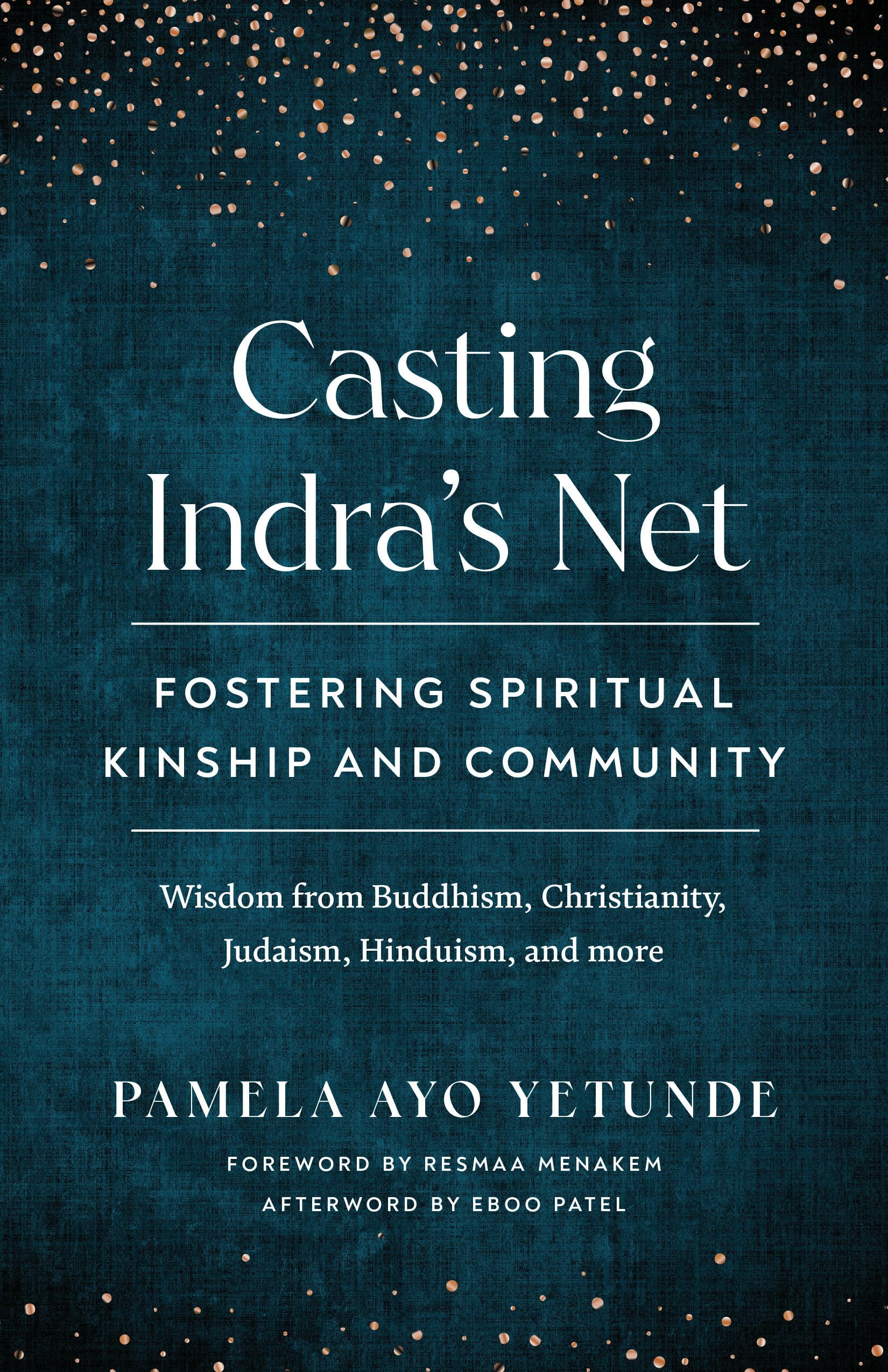 Casting Indra's Net: Fostering Spiritual Kinship and Community book cover