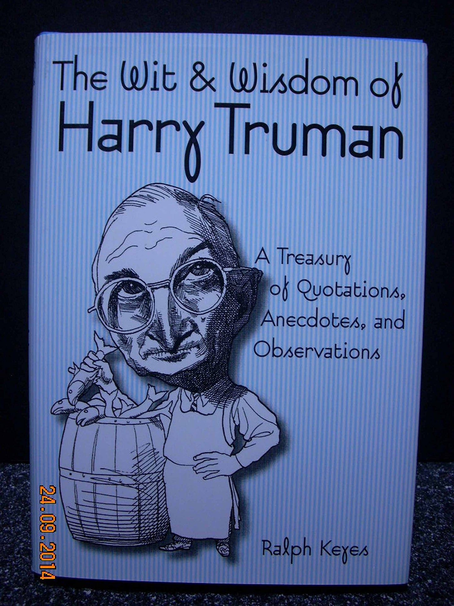 The Wit & Wisdom of Harry Truman