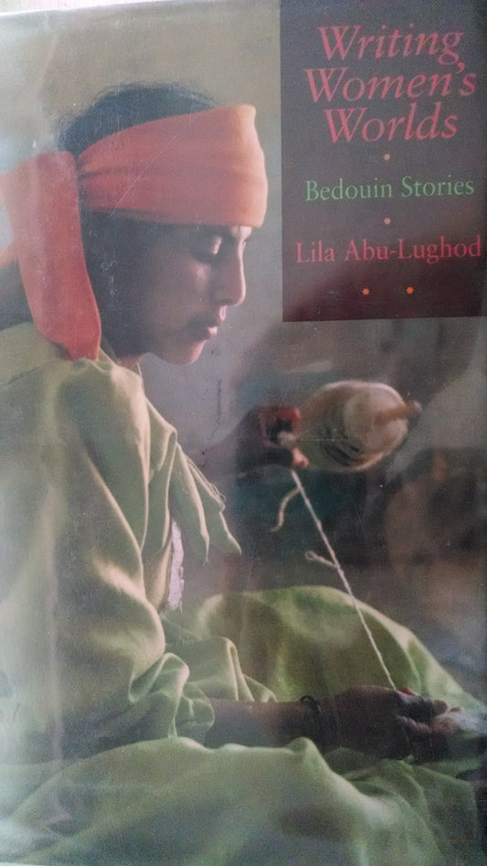 Writing Women's Worlds: Bedouin Stories book cover