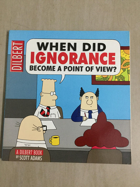 When Did Ignorance Become a Point of View?