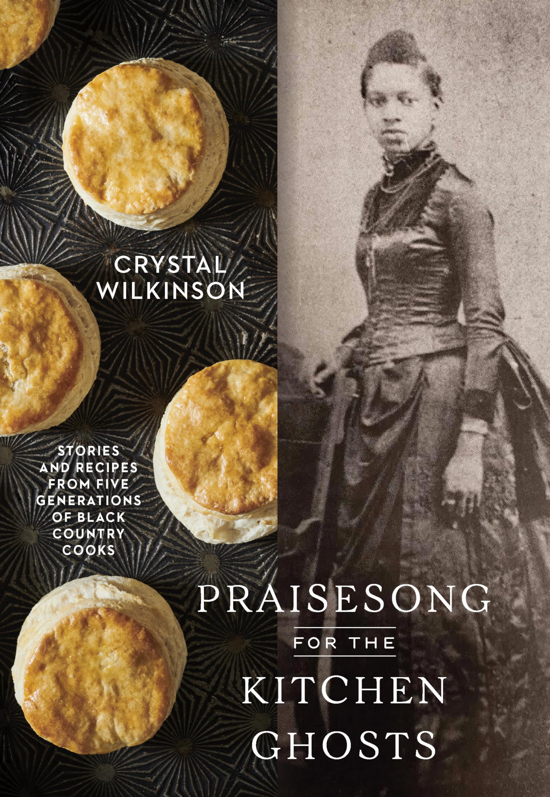 Praisesong for the Kitchen Ghosts: Stories and Recipes from Five Generations of Black Country Cooks book cover
