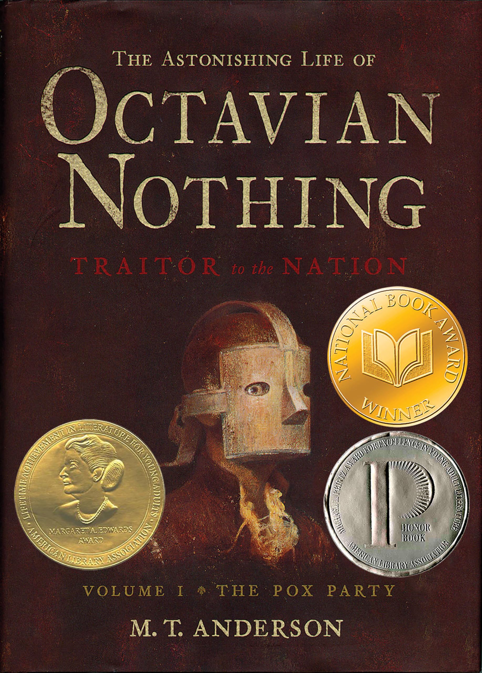 Astonishing Life of Octavian Nothing, Traitor to the Nation, Volume I: The Pox Party book cover